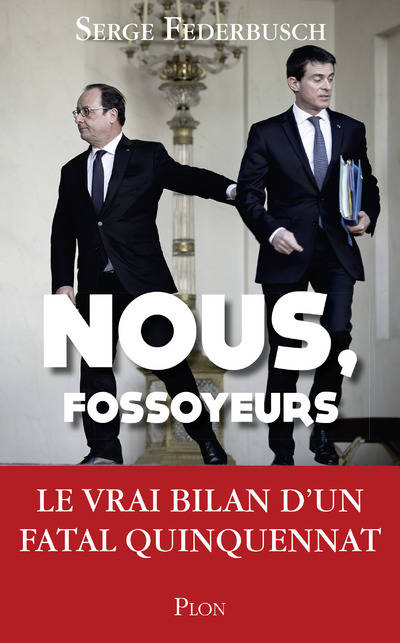 "Nous-Fossoyeurs" : le nouveau livre de Serge Federbusch édité chez Plon en librairie demain !